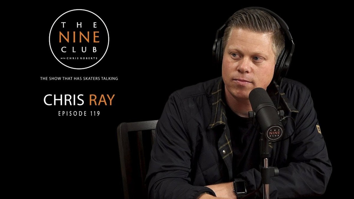 Chris Ray The Nine Club With Chris Roberts Transworld Skateboarding